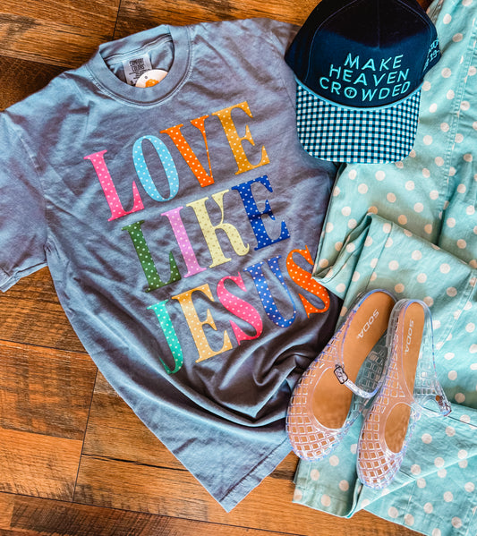 Love Like Jesus Tee 💙
